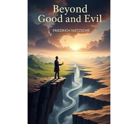 Beyond Good and Evil