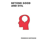 Beyond Good and Evil