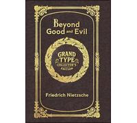 Beyond Good and Evil (Grand Type Collector's Edition) (Laminated Hardback with Jacket) Large Print