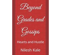 Beyond Grades and Gossips: Hearts and Hustle: 2