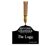 Beyond Grammar (English That Actually Makes Sense)