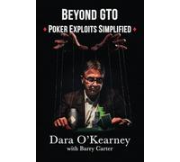 Beyond GTO: Poker Exploits Simplified (The Poker Solved Series)