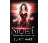 Beyond Her Sight: A Fantasy Romance (The Unitam Realm Series)