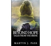 Beyond Hope: 3 (Tales from the Brink)