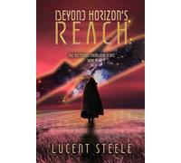 Beyond Horizon's Reach: Book Four of The Ascension Framework Series (The Complete Ascension Framework Series)