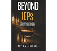 Beyond IEPs: When Inclusion Becomes Exclusion - and What Must Change