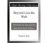 Beyond Lies the Wub