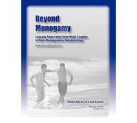 Beyond Monogamy: Lessons from Long-Term Male Couples In Non-Monogamous Relationships
