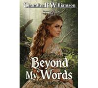 Beyond My Words: Book 1 of the Beyond Tyral Series