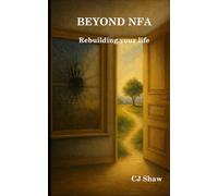 Beyond NFA: Rebuilding Your Life