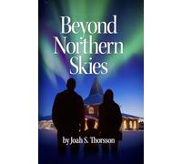 Beyond Northern Skies: 2 (Beneath and Beyond Paris Trilogy)