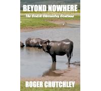 Beyond Nowhere: The Crutch Chronicles Continue