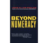 Beyond Numeracy: Ruminations of a Numbers Man