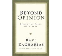 BEYOND OPINION HB: Living the Faith We Defend