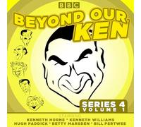 Beyond Our Ken: Series 4 Volume 1