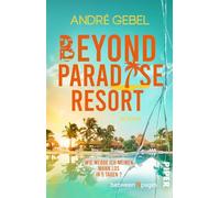 Beyond Paradise Resort: Roman | Mörderisch witziger Krimi auf der Urlaubsinsel