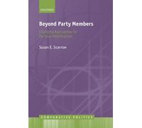 Beyond Party Members: Changing Approaches to Partisan Mobilization (Comparative Politics)
