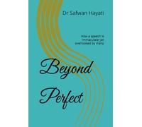 Beyond Perfect: How a speech is immaculate yet overlooked by many