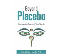 Beyond Placebo