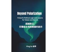 Beyond Polarization: Finland’s Political Logic and Lessons for Taiwan and the U.S. (Auntie Ping Bilingual Thinking Series 萍阿姨雙語思維系列)