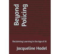 Beyond Policing: Reclaiming Learning in the Age of AI