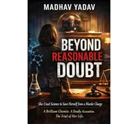 Beyond Reasonable Doubt: One Woman. One Trial. No Lawyer. No Mercy.