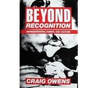 Beyond Recognition - Representation, Power & Culture: Representation, Power, and Culture