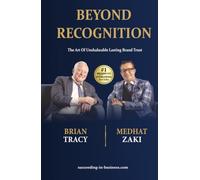 Beyond Recognition: The Art of Unshakeable Lasting Brand Trust