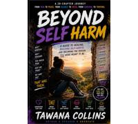 Beyond Self Harm (The Beyond Series)