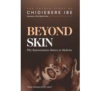 Beyond Skin: Why Representation Matters in Medicine