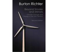 Beyond Smoke and Mirrors – Climate Change and Energy in the 21st Century – Canto Classics