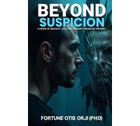 Beyond Suspicion