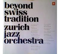 Beyond Swiss Tradition