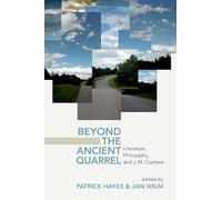 Beyond the Ancient Quarrel: Literature, Philosophy, and J.M. Coetzee