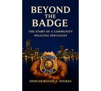 Beyond the Badge: The Story of a Community Policing Specialist