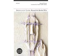 Beyond the Barbed Wire: Selected Poems