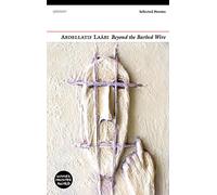 Beyond the Barbed Wire: Selected Poems