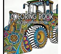 Beyond the Barn Equipment - Coloring Book: All Things Farm Editon