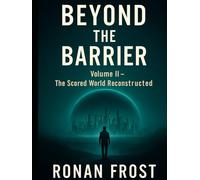 Beyond the Barrier: The Rise of the Resistance Volume II: The Rise of the Resistance Volume II