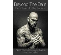 Beyond The Bars: From Prison To The Podium
