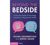 Beyond the Bedside: A Narrative Model of Knowledge Translation in Reproductive Health