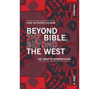 Beyond the Bible, Beyond the West: The "Eros" of Interpretation (Philosophy)