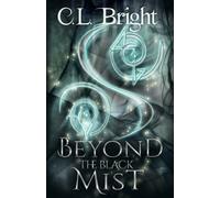 Beyond the Black Mist