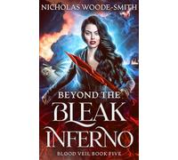 Beyond the Bleak Inferno: Vampire Detective Paranormal Fantasy (Blood Veil)