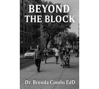 BEYOND THE BLOCK