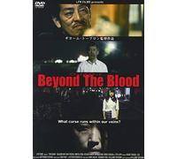 Beyond The Blood [DVD]