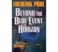 Beyond the Blue Event Horizon