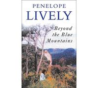 Beyond the Blue Mountains