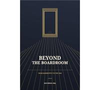 Beyond the Boardroom