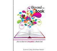 Beyond the Book: How to Start or Jumpstart a Book Club